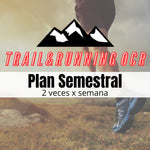 TRAIL & RUNNING  PLAN SEMESTRAL /2 CLASES X SEMANA (6 cuotas de 67mil)