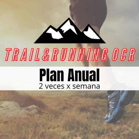 TRAIL & RUNNING PLAN ANUAL / 2 CLASES X SEMANA (12 CUOTAS DE 48MIL)