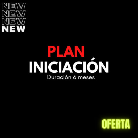 PLAN INICIACIÓN (6 cuotas de 67mil)